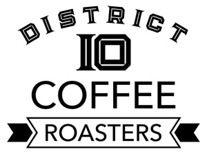 District 10 Coffee Roasters